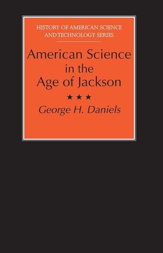 Imagen de archivo de American Science in the Age of Jackson. a la venta por N. Fagin Books