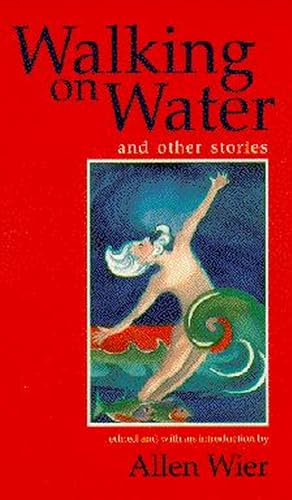 Stock image for Walking on Water and Other Stories for sale by MI Re-Tale