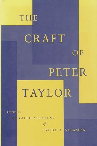 The Craft of Peter Taylor (Hardback) - Stephens, C. Ralph; Salamon, Lynda B.