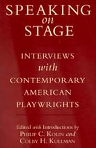 9780817307967: Speaking on Stage: Interviews with Contemporary American Playwrights