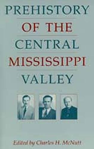 Stock image for Prehistory of the Central Mississippi Valley for sale by Zubal-Books, Since 1961