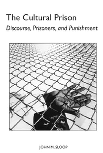 Stock image for The cultural prison:discourse,prisoners,and punishment for sale by Iridium_Books