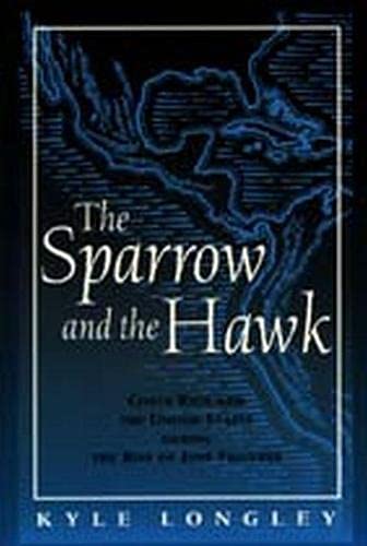 9780817308315: The Sparrow and the Hawk: Costa Rica and the United States During the Rise of Jose Figueres