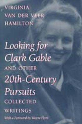 9780817308346: Looking for Clark Gable and Other 20Th-Century Pursuits: Collected Writings