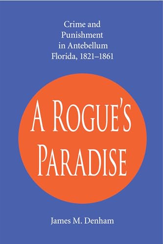 A ROGUE'S PARADISE