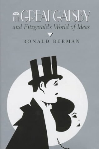 Beispielbild fr The Great Gatsby & Fitzgeralds World of Ideas zum Verkauf von WorldofBooks