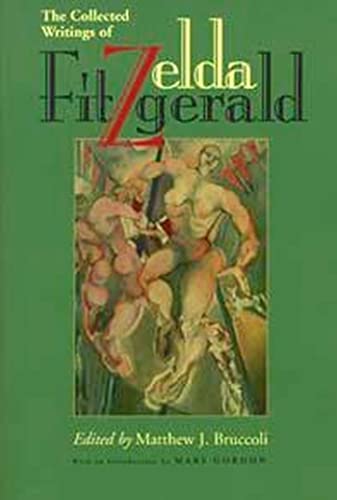 Beispielbild fr The Collected Writings of Zelda Fitzgerald zum Verkauf von AwesomeBooks