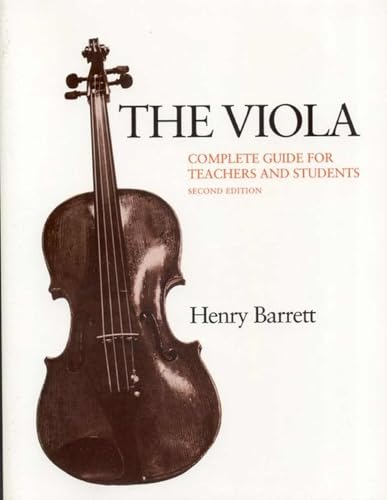 Imagen de archivo de The Viola: Complete Guide for Teachers and Students a la venta por Goodwill