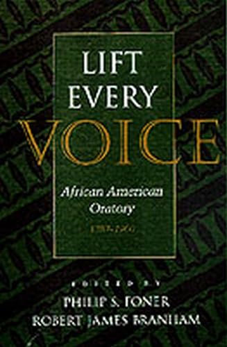 9780817309060: Lift Every Voice: African American Oratory, 1787-1901 (Studies in Rhetoric and Communication)