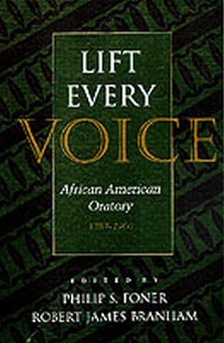 Imagen de archivo de Lift Every Voice: African American Oratory, 1787-1901 (Studies in Rhetoric and Communication) a la venta por BooksRun
