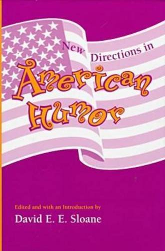 Imagen de archivo de American Humor: New Studies, New Directions a la venta por ThriftBooks-Dallas