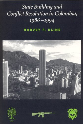 Imagen de archivo de State Building and Conflict Resolution in Colombia, 1986-1994 a la venta por Walther's Books