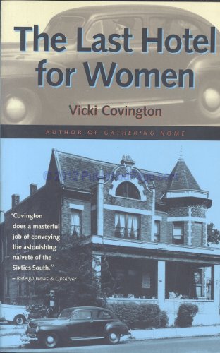 9780817310035: The Last Hotel for Women: Vicki Covington