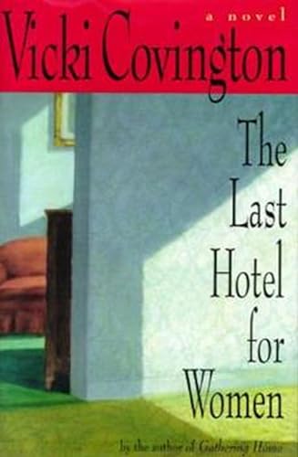 9780817310035: The Last Hotel For Women (Deep South Books)