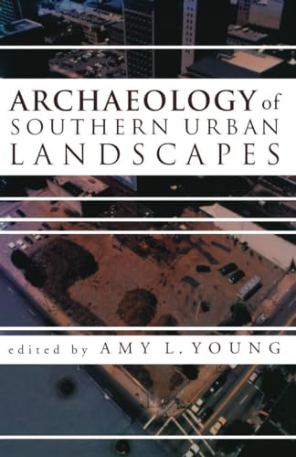 Stock image for Archaeology of Southern Urban Landscapes. for sale by N. Fagin Books