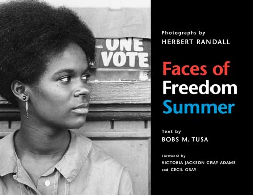 9780817310561: Face of Freedom Summer: The Photographs of Herbert Randall