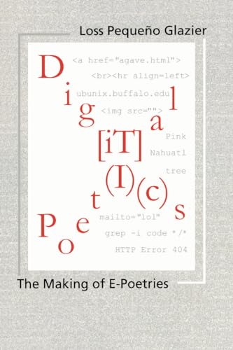 Stock image for Digital Poetics: Hypertext, Visual-Kinetic Text and Writing in Programmable Media for sale by ThriftBooks-Atlanta