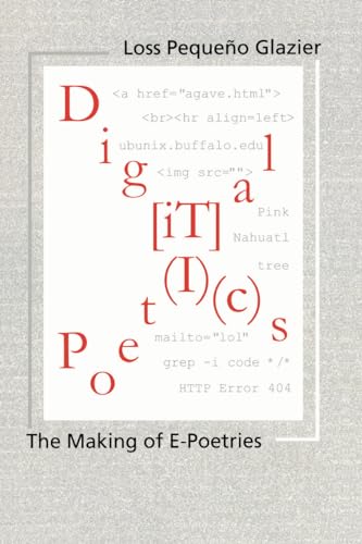 9780817310752: Digital Poetics: The Making of E-poetries (Modern & Contemporary Poetics)