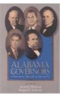 Stock image for Alabama Governors: A Political History of the State for sale by Cheryl's Books