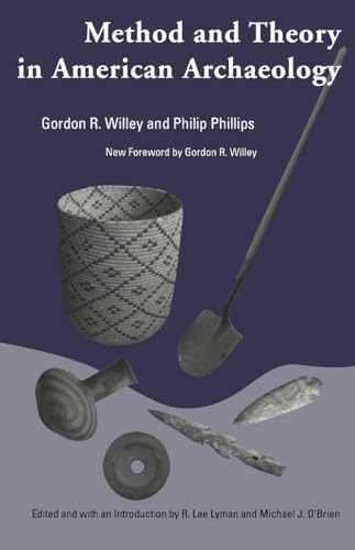 Beispielbild fr Method and Theory in American Archaeology (Classics in Southeastern Archaeology) zum Verkauf von HPB Inc.