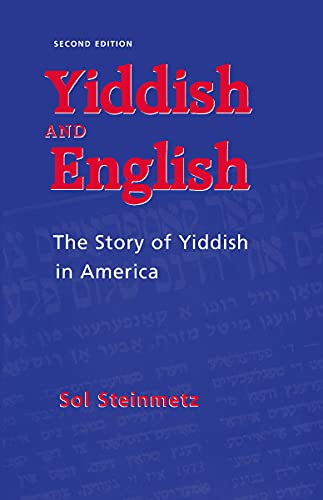 Beispielbild fr Yiddish and English: The Story of Yiddish in America. Second Edition. zum Verkauf von Henry Hollander, Bookseller