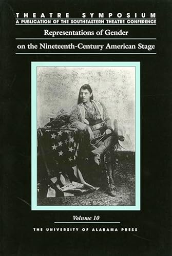 Stock image for Representations of Gender on the Nineteenth-Century American Stage for sale by Better World Books