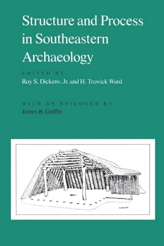 9780817311889: Structure and Process in Southeastern Archaeology