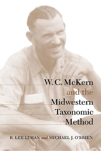 Stock image for W. C. McKern and the Midwestern Taxonomic Method (Classics of Southeastern Archaeology) for sale by Best and Fastest Books