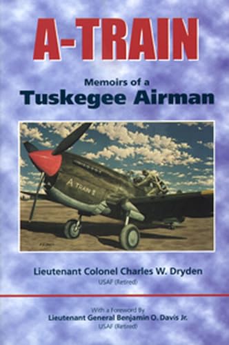 Beispielbild fr A-Train : Memoirs of a Tuskegee Airman zum Verkauf von Better World Books