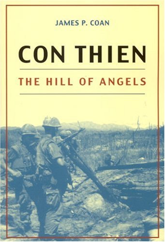 Beispielbild fr Con Thien: The Hill of Angels zum Verkauf von 2nd Life Books