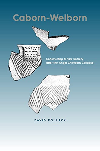 9780817314194: Caborn-Welborn: Constructing a New Society After the Angel Chiefdom Collapse