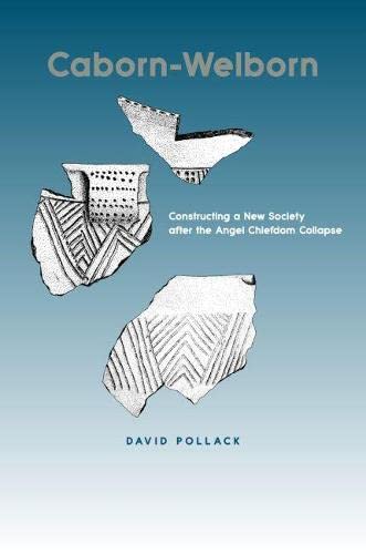 9780817314194: Caborn-Welborn: Constructing a New Society after the Angel Chiefdom Collapse