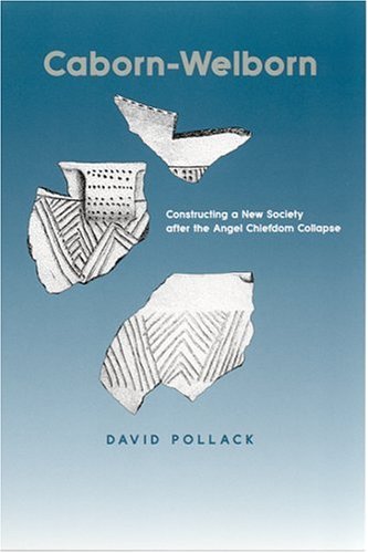 9780817314194: Caborn-Welborn: Constructing a New Society After the Angel Chiefdom Collapse