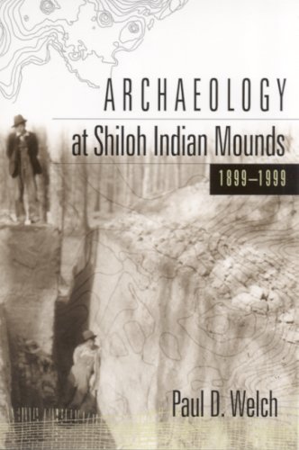 Imagen de archivo de Archaeology at Shiloh Indian Mounds, 1899-1999 a la venta por ThriftBooks-Dallas