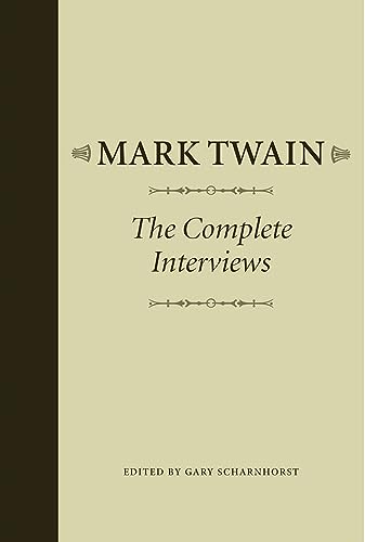 Imagen de archivo de Mark Twain: The Complete Interviews a la venta por Revaluation Books