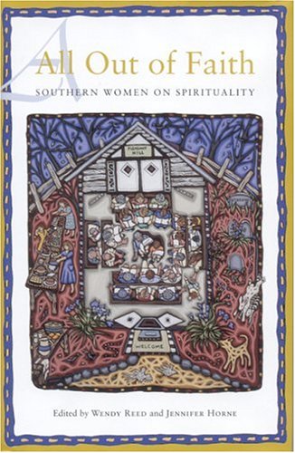 9780817315344: All Out of Faith: Southern Women on Spirituality