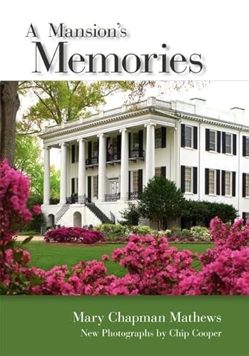 A Mansion's Memories - University of Alabama President's Mansion