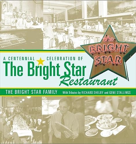 9780817315986: A Centennial Celebration of the Bright Star Restaurant: The Bright Star Family With Niki Spears