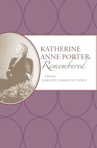 9780817316679: Katherine Anne Porter Remembered (American Writers Remembered)