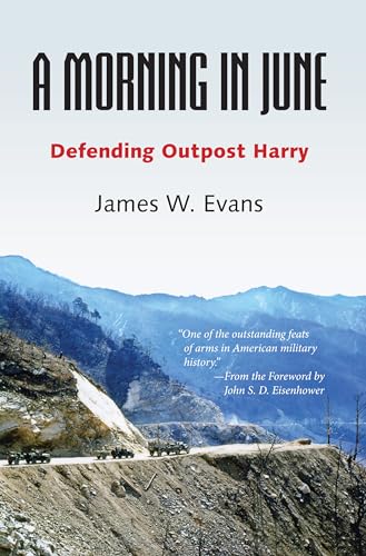 9780817316693: A Morning in June: Defending Outpost Harry