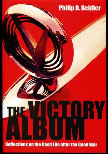 Beispielbild fr The Victory Album: Reflections on the Good Life after the Good War zum Verkauf von Powell's Bookstores Chicago, ABAA