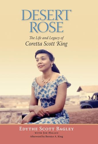 9780817317652: Desert Rose: The Life and Legacy of Coretta Scott King