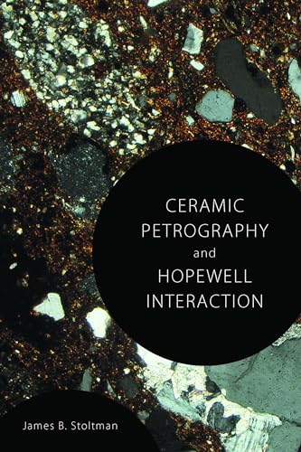 9780817318598: Ceramic Petrography and Hopewell Interaction