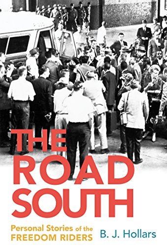 Imagen de archivo de The Road South: Personal Stories of the Freedom Riders a la venta por ThriftBooks-Dallas