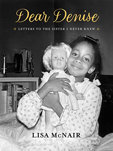 Beispielbild fr Dear Denise: Letters to the Sister I Never Knew zum Verkauf von Books From California