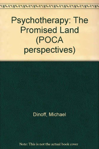 Psychotherapy: The Promised Land (POCA perspectives ; no. 6)