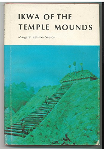 Imagen de archivo de Ikwa of the Temple Mounds a la venta por SecondSale