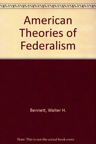 9780817347109: American Theories of Federalism
