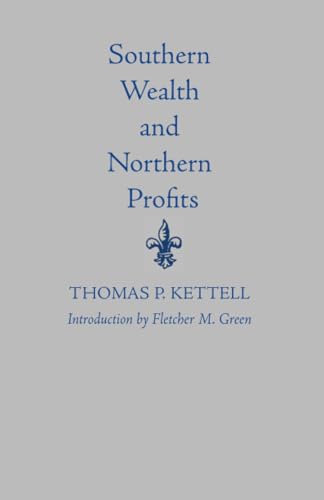 9780817350123: Southern Wealth And Northern Profits