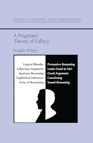 9780817350475: Pragmatic Theory Of Fallacy (Studies in Rhetoric and Communication)